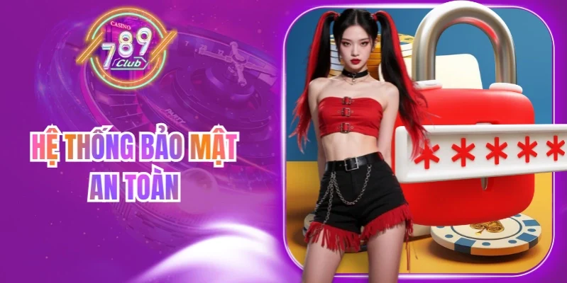 Các lưu ý bảo mật tài khoản 789Club khi đăng nhập, xác minh và giao dịch
