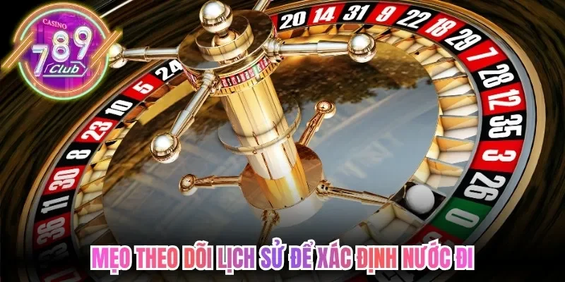 Mẹo theo dõi lịch sử để xác định nước đi